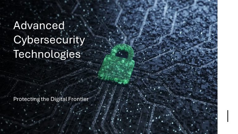 Advanced Cybersecurity Technologies Protecting the Digital Frontier